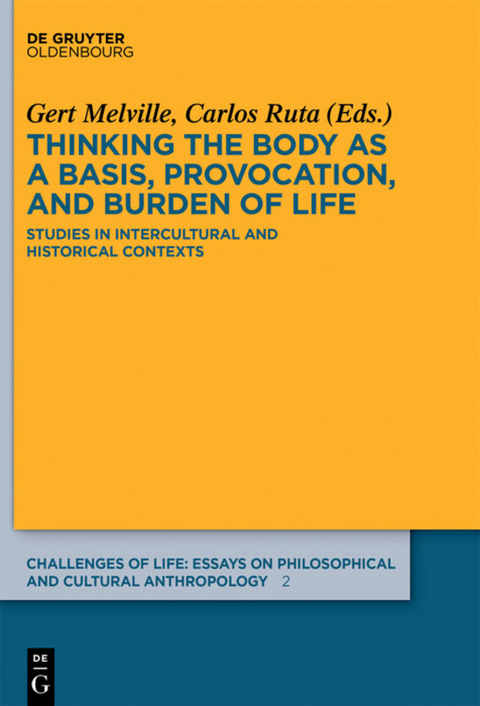 Thinking the body as a basis, provocation and burden of life - 