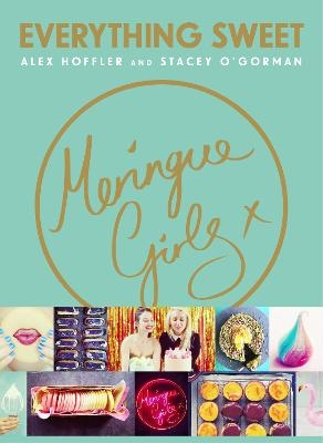 Meringue Girls - Alex Hoffler, Stacey O’Gorman