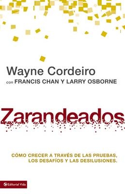 Zarandeados - Wayne Cordeiro, Francis Chan, Larry Osborne