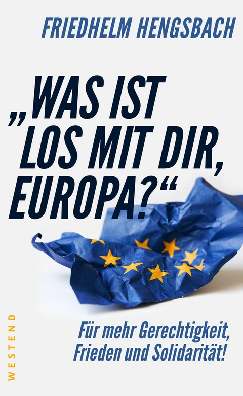 "Was ist los mit dir, Europa?" - Friedhelm Hengsbach