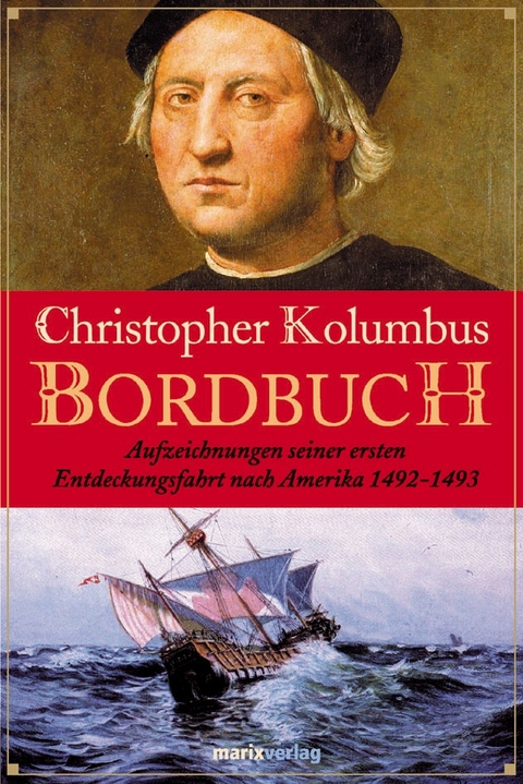 Das Bordbuch - Christoph Kolumbus