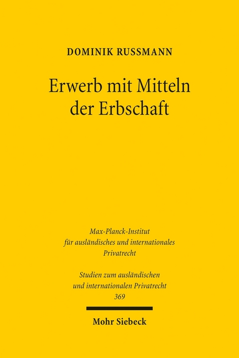 Erwerb mit Mitteln der Erbschaft -  Dominik Rußmann