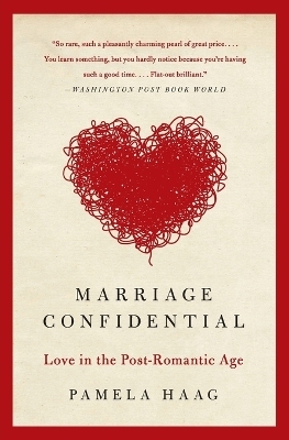 Marriage Confidential - Pamela Haag