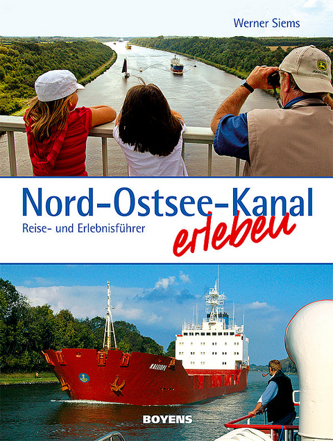 Nord-Ostsee-Kanal erleben - Werner Siems