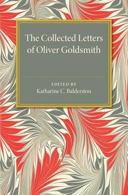 The Collected Letters of Oliver Goldsmith - 