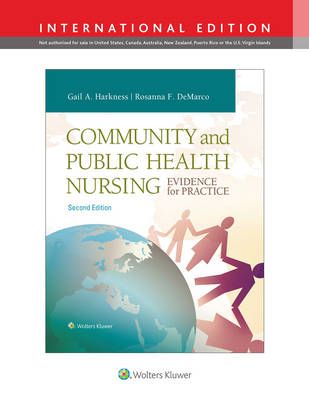 Community and Public Health Nursing - Gail A. Harkness, Rosanna Demarco