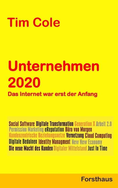 Unternehmen 2020 - Tim Cole