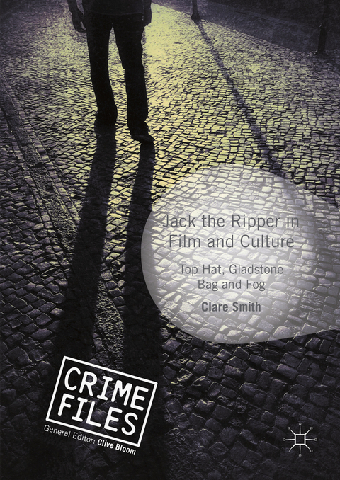 Jack the Ripper in Film and Culture -  Clare Smith