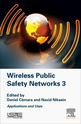 Wireless Public Safety Networks 3 - 