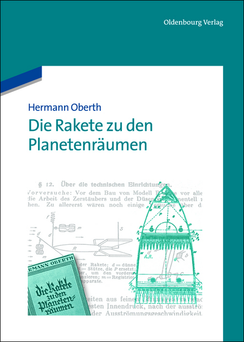 Die Rakete zu den Planetenräumen -  Hermann Oberth