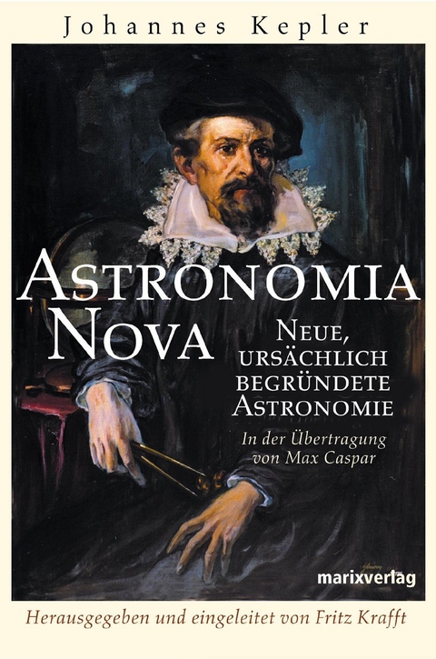 Astronomia Nova - Johannes Kepler