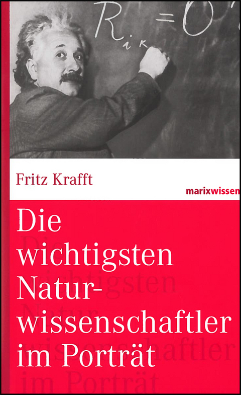 Die wichtigsten Naturwissenschaftler im Porträt - Fritz Krafft