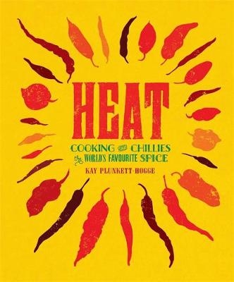 Heat -  Kay Plunkett Hogge