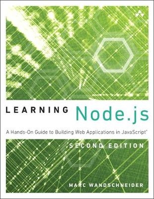 Learning Node.js -  Marc Wandschneider