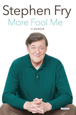 More Fool Me - Stephen Fry