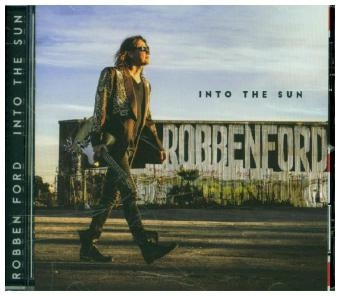 Into The Sun, 1 Audio-CD - Robben Ford
