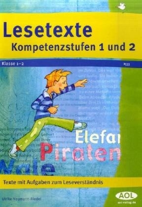 Lesetexte Kompetenzstufen 1 und 2 - Ulrike Neumann-Riedel
