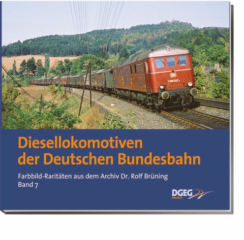 Diesellokomotiven der Deutschen Bundesbahn - Rolf Brüning