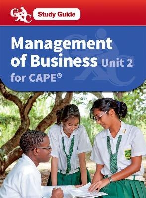 Management of Business CAPE Unit 2 - Robert Dransfield,  Caribbean Examinations Council