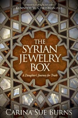 The Syrian Jewelry Box - Carina Sue Burns