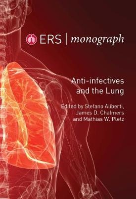 Anti-infectives and the Lung - 