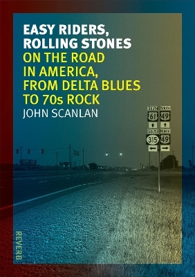 Easy Riders, Rolling Stones - John Scanlan