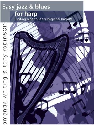 Easy Jazz and Blues for Harp - Tony Robinson, Amanda Whiting