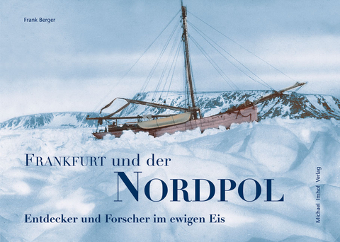 Der Nordpol - Frank Berger