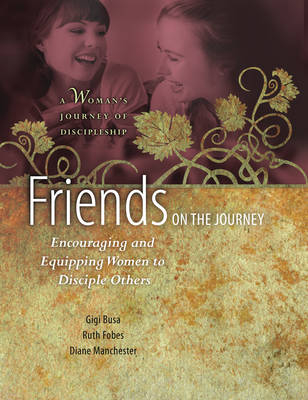 Friends on the Journey - Ruth Fobes