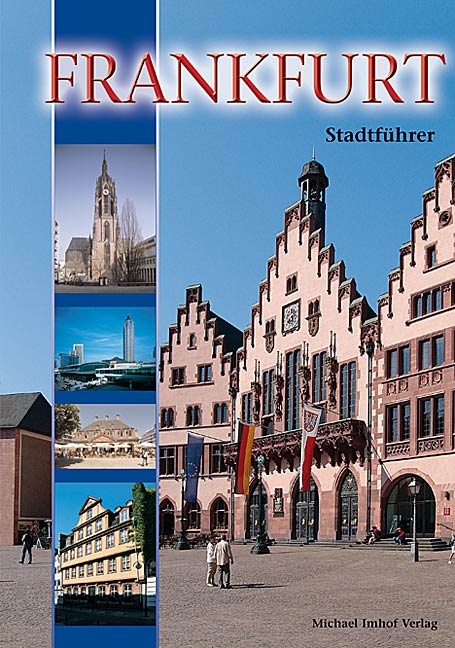 Frankfurt am Main Stadtführer - Michael Imhof