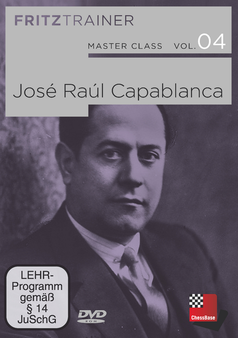 Master Class Vol. 4: José Raúl Capablanca - 