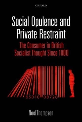 Social Opulence and Private Restraint - Noel Thompson