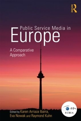 Public Service Media in Europe: A Comparative Approach - 