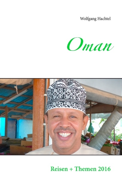 Oman - Wolfgang Hachtel