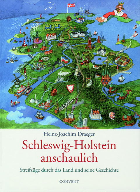 Schleswig-Holstein anschaulich - Heinz J Draeger