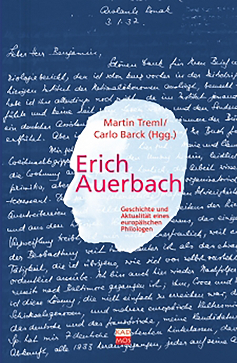 Erich Auerbach - Karlheinz Barck, Martin Treml