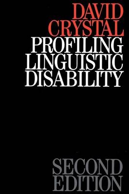 Profiling Linguistic Disability - David Crystal