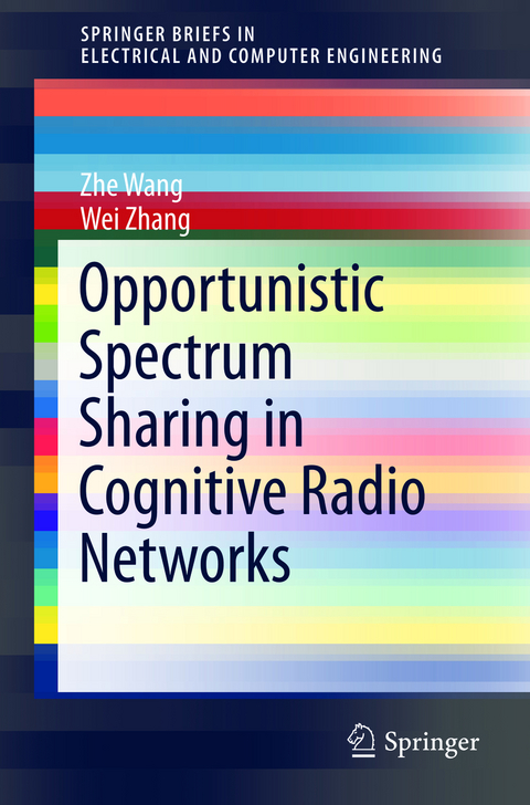 Opportunistic Spectrum Sharing in Cognitive Radio Networks - Zhe Wang, Wei Zhang
