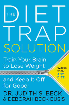 The Diet Trap Solution - Judith S. Beck