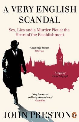 Very English Scandal -  John Preston