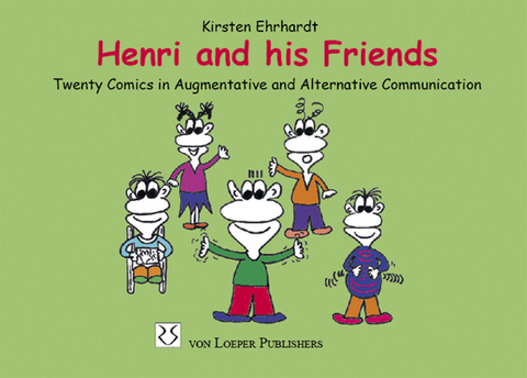 Henri and his Friends - Kirsten Ehrhardt