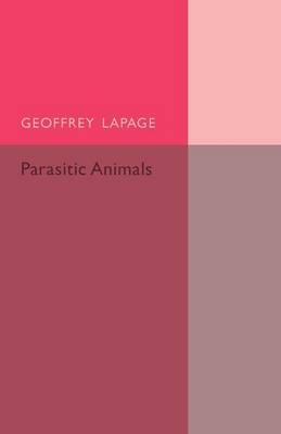 Parasitic Animals - Geoffrey Lapage