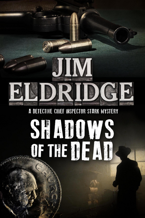 Shadows of the Dead - Jim Eldridge