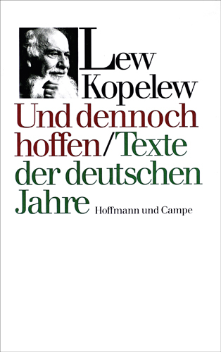 Und dennoch hoffen - Lew Kopelew