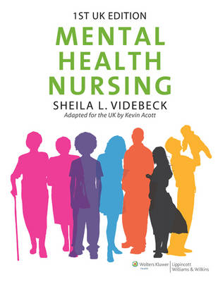 Mental Health Nursing -  Sheila L. Videbeck