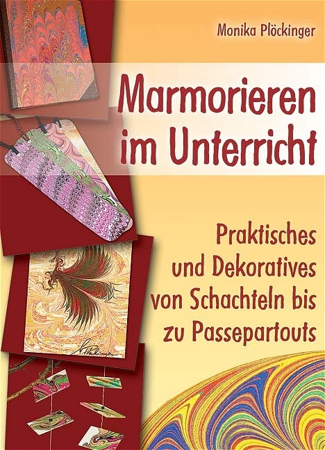 Marmorieren im Unterricht - Monika Plöckinger