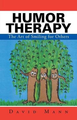 Humor Therapy - David Mann