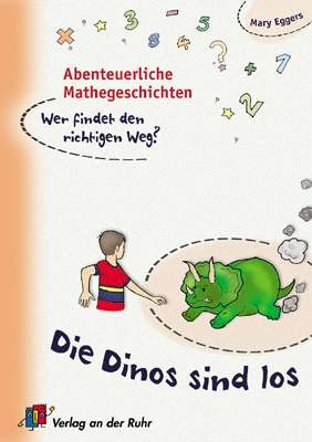 Abenteuerliche Mathegeschichten. Wer findet den richtigen Weg? - Kl. 2-3 - Mary Eggers