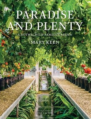 Paradise and Plenty - Mary Keen