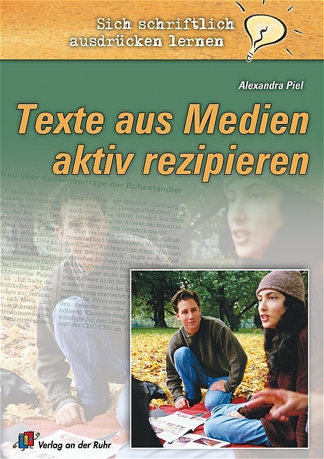 Texte aus Medien aktiv rezipieren - Alexandra Piel